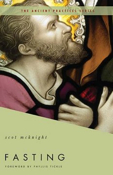 52 in 52 Review: Fasting by Scot McKnight