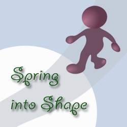 Spring Into Shape – Day 1!