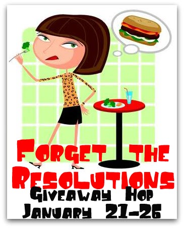 Forget the Resolutions #GIVEAWAY Hop!
