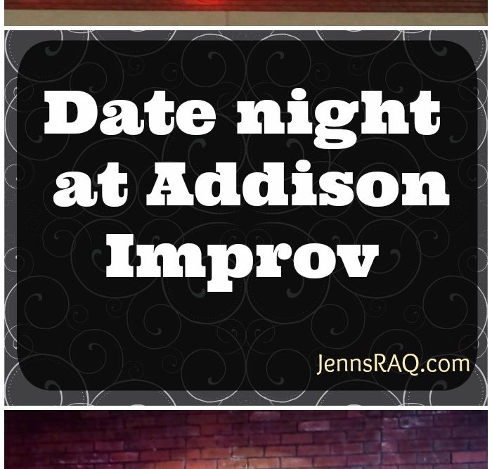Date night at Addison Improv - JennsRAQ.com