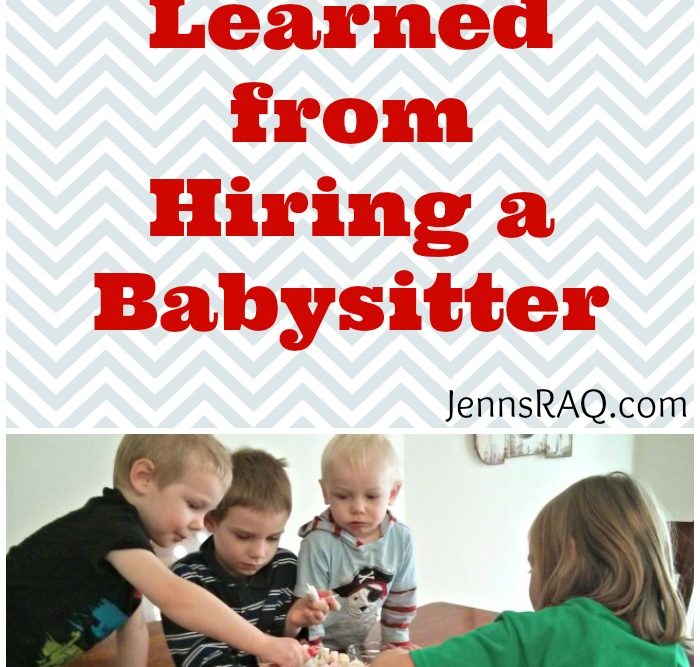 5 Things I Learned from Hiring a Babysitter as seen on JennsRAQ.com