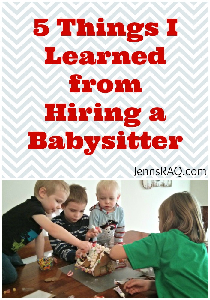 5 Things I Learned from Hiring a Babysitter as seen on JennsRAQ.com