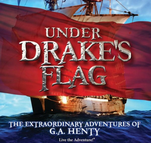 Under Drake’s Flag Historical Audio Drama