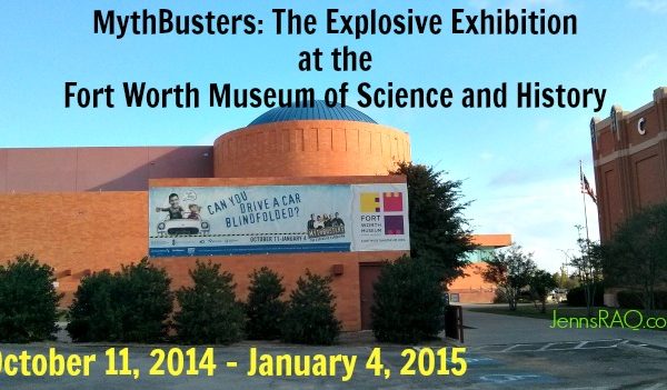 MythBusters: The Explosive Exhibition in Fort Worth