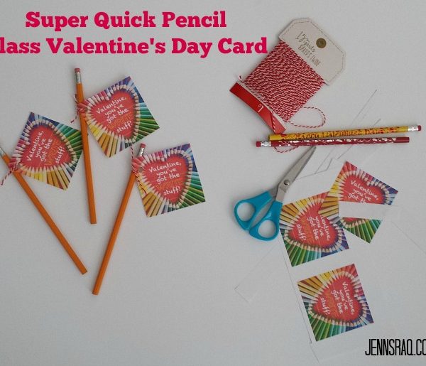 Super Quick Pencil Class Valentine’s Day Card