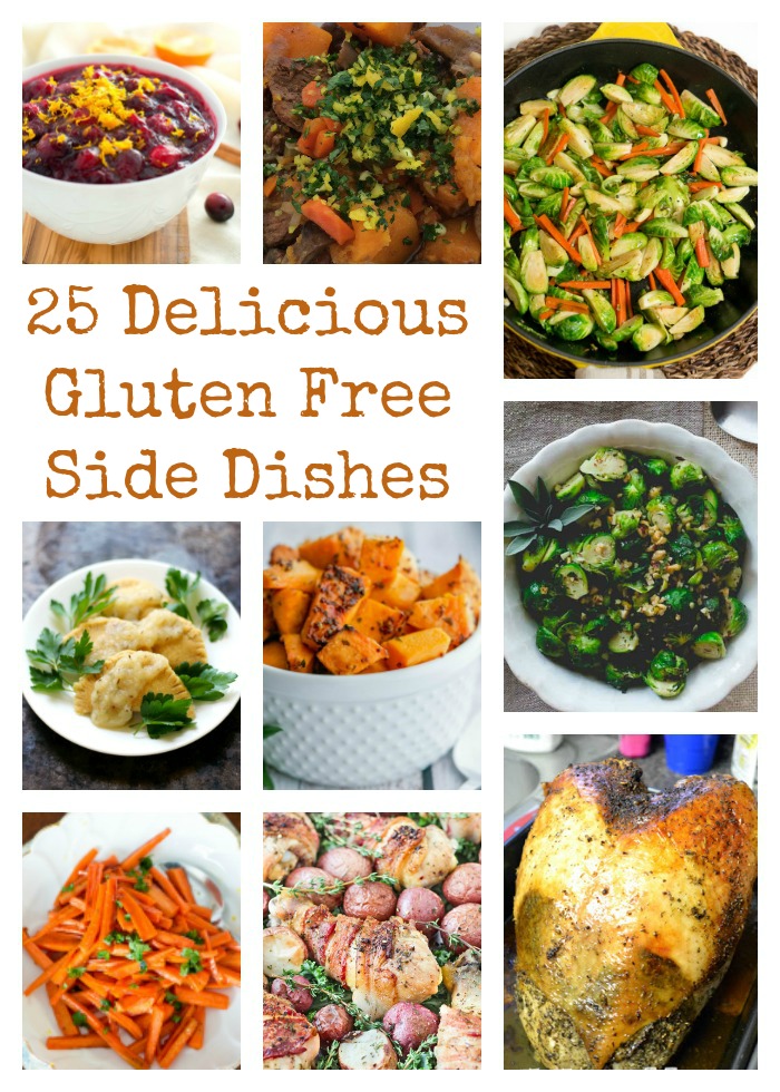 25 Delicious Gluten Free Side Dishes for Thanksgiving or any holiday gathering