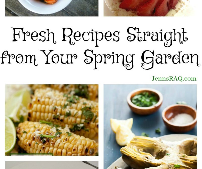 Fresh Recipes Straight from Your Spring Garden as seen on JennsRAQ.com