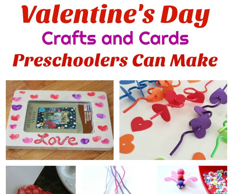 Valentine's Day Crafts and Cards Preschoolers Can Make