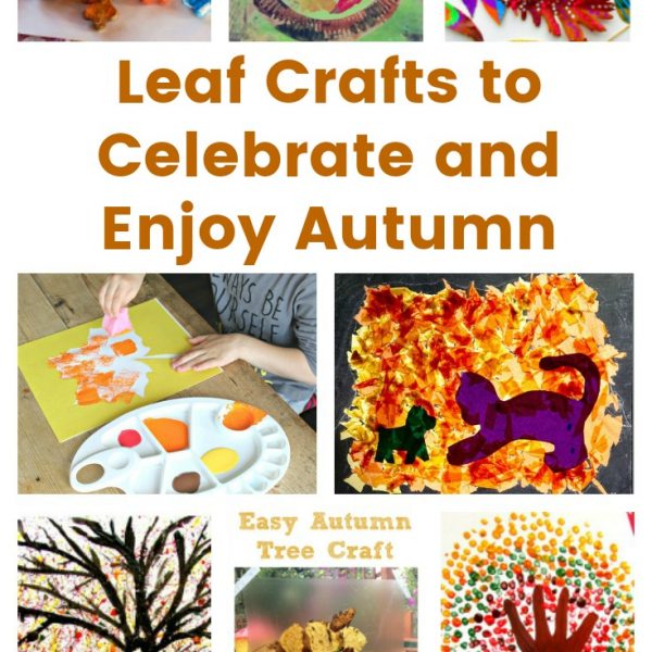 Leaf Crafts to Celebrate and Enjoy Autumn