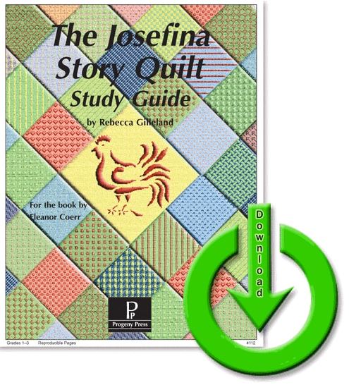 The Josefina Story Quilt Study Guide by Progeny Press