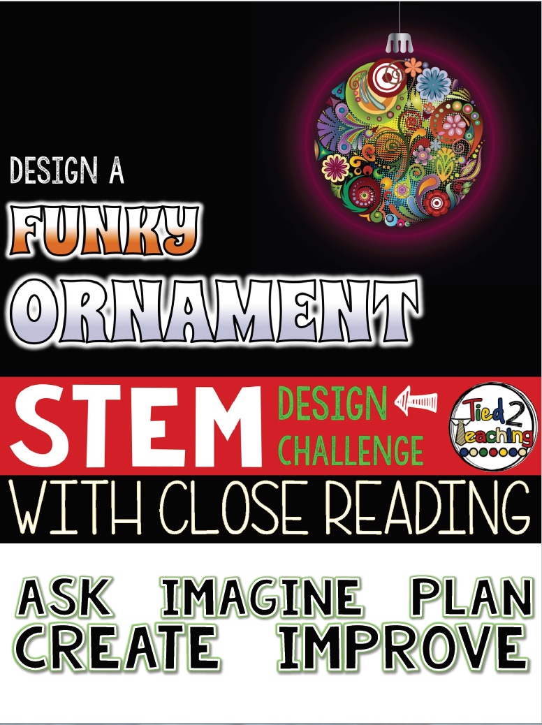 Tied 2 Teaching STEM Design Challenge - Design a Funky Ornament