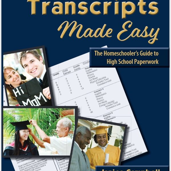 Transcripts Made Easy: The Homeschooler’s Guide to High-School Paperwork REVIEW