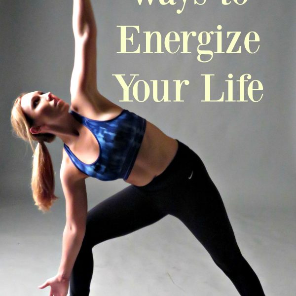 Simple Ways to Energize Your Life